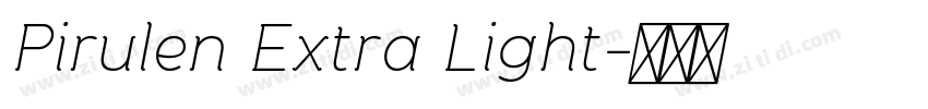 Pirulen Extra Light字体转换